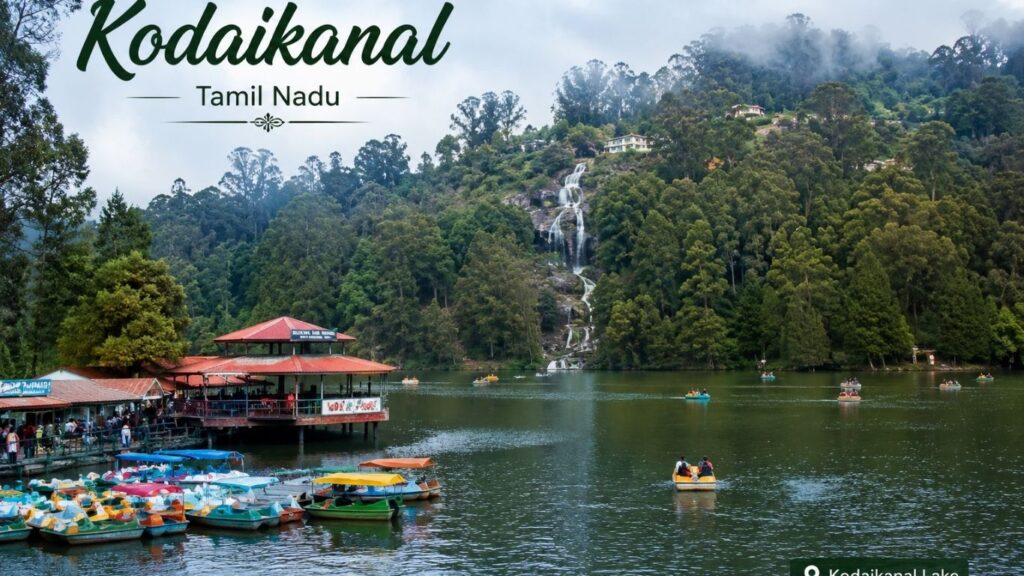 Places to Visit in India in July,
Kodaikanal, Tamil Nadu,